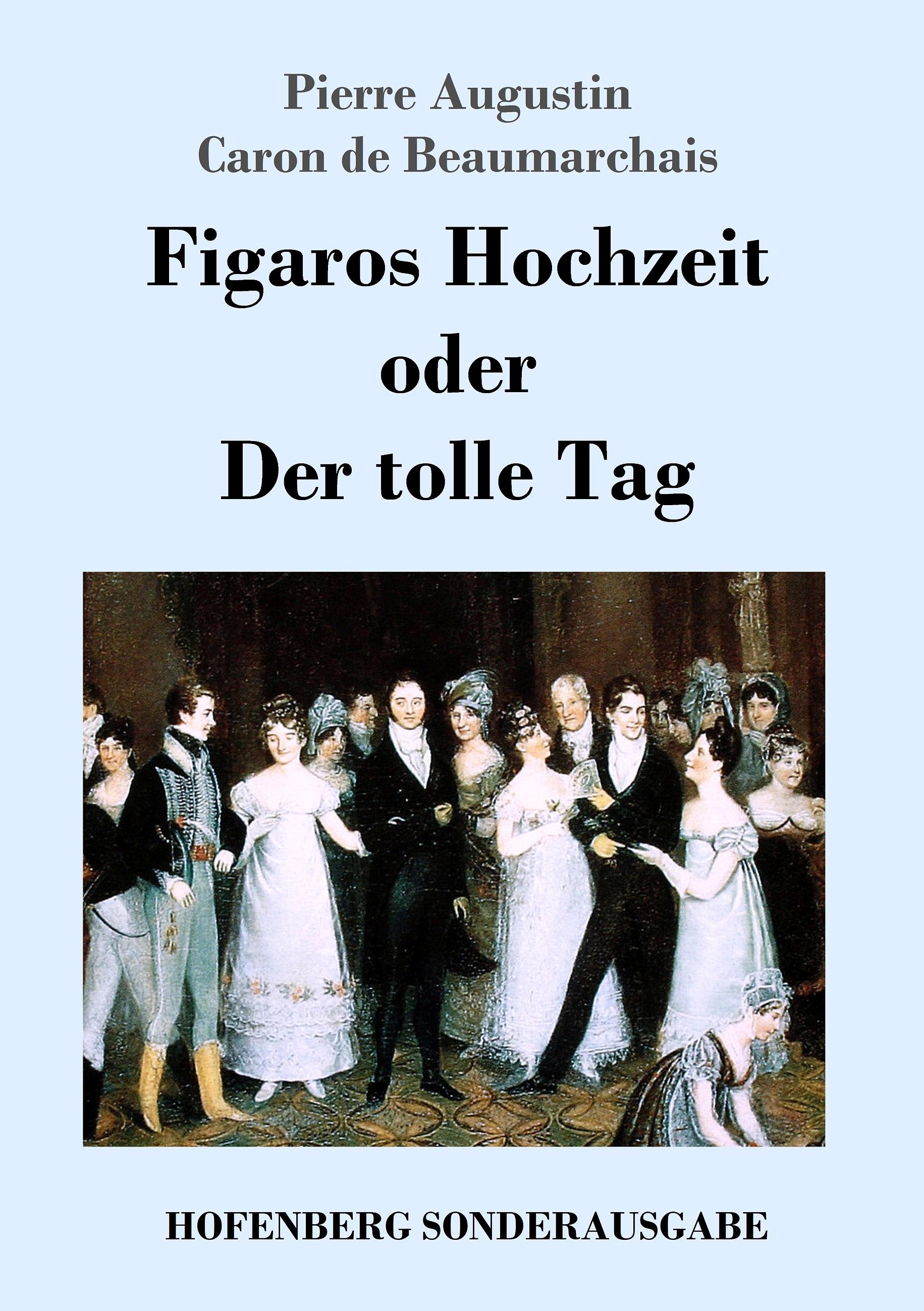 Vorderes Coverbild Figaros Hochzeit oder Der tolle Tag