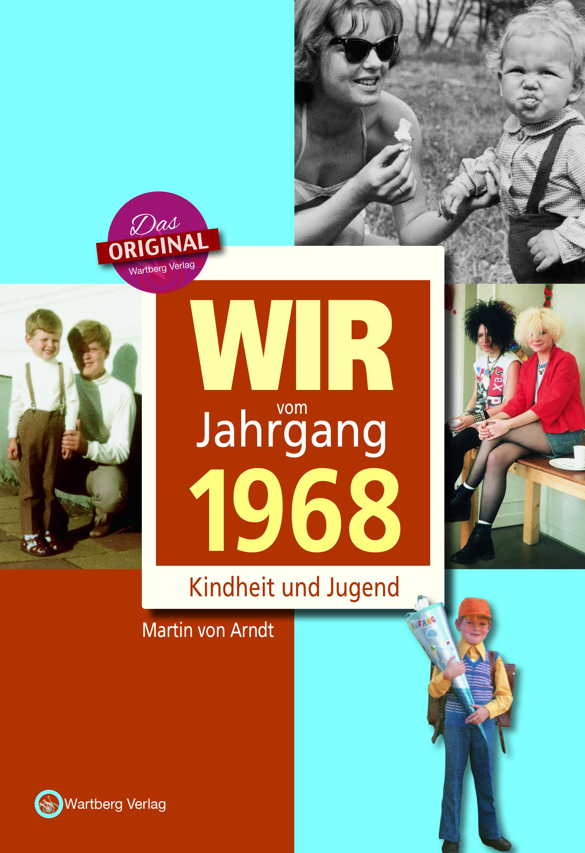 Vorderes Coverbild Wir vom Jahrgang 1968 - Kindheit und Jugend