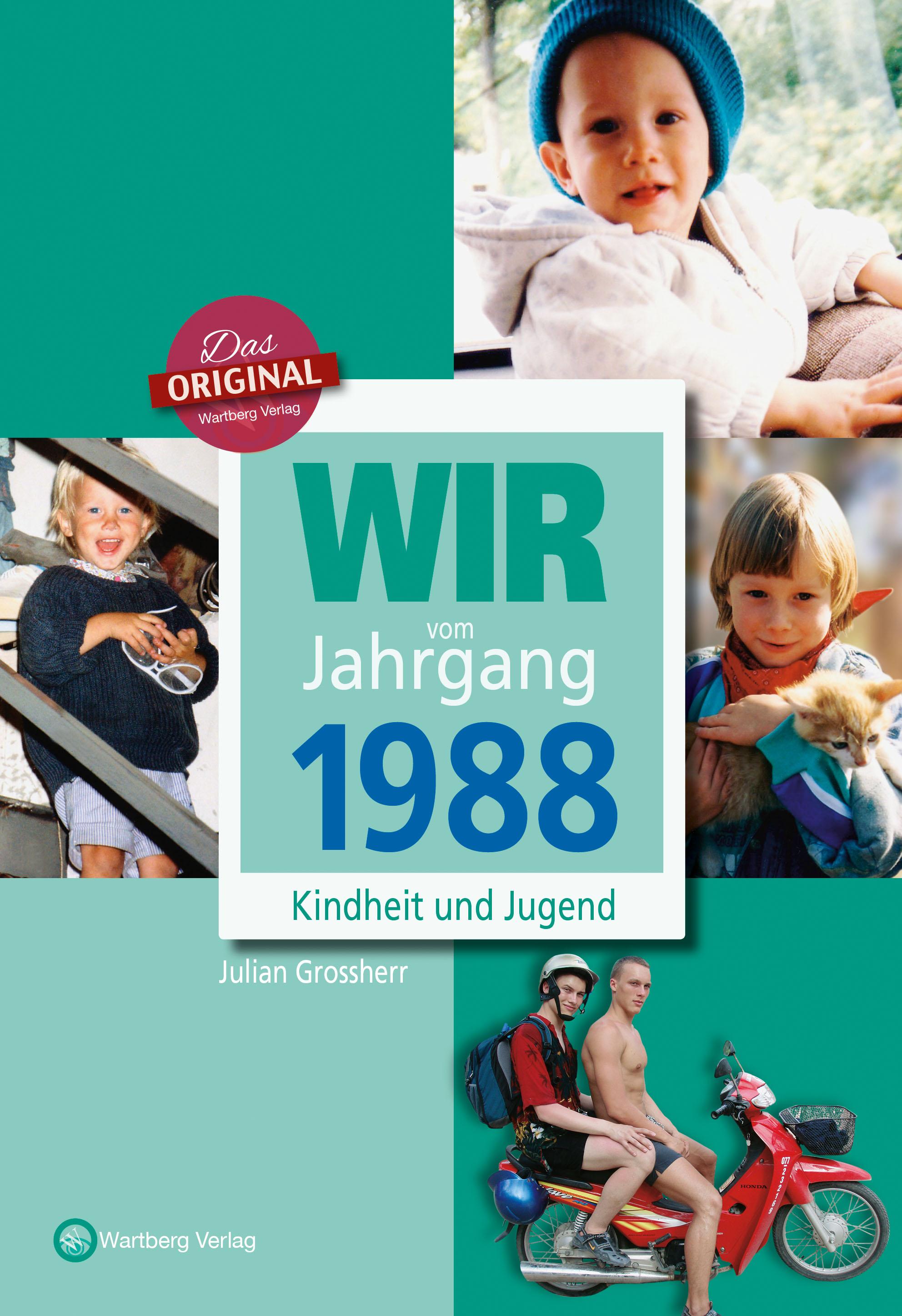 Vorderes Coverbild Wir vom Jahrgang 1988 - Kindheit und Jugend