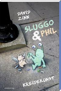 Vorderes Coverbild Sluggo & Phil