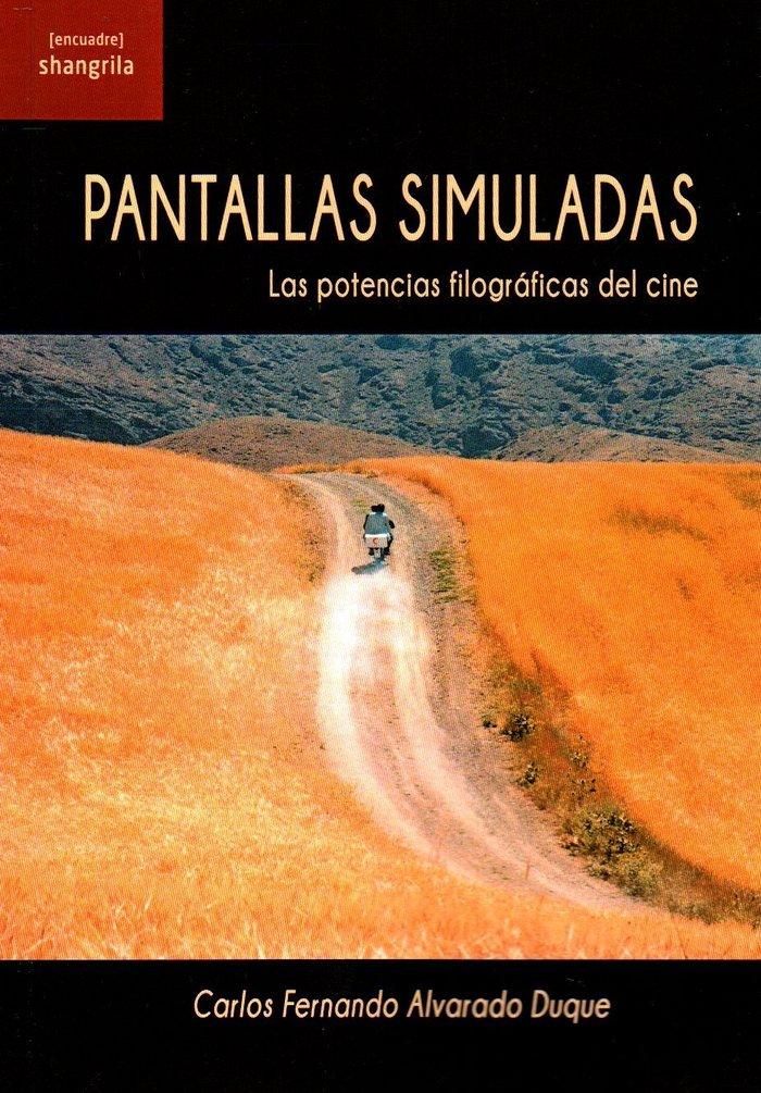 Vorderes Coverbild Pantallas simuladas : las potencias filográficas del cine