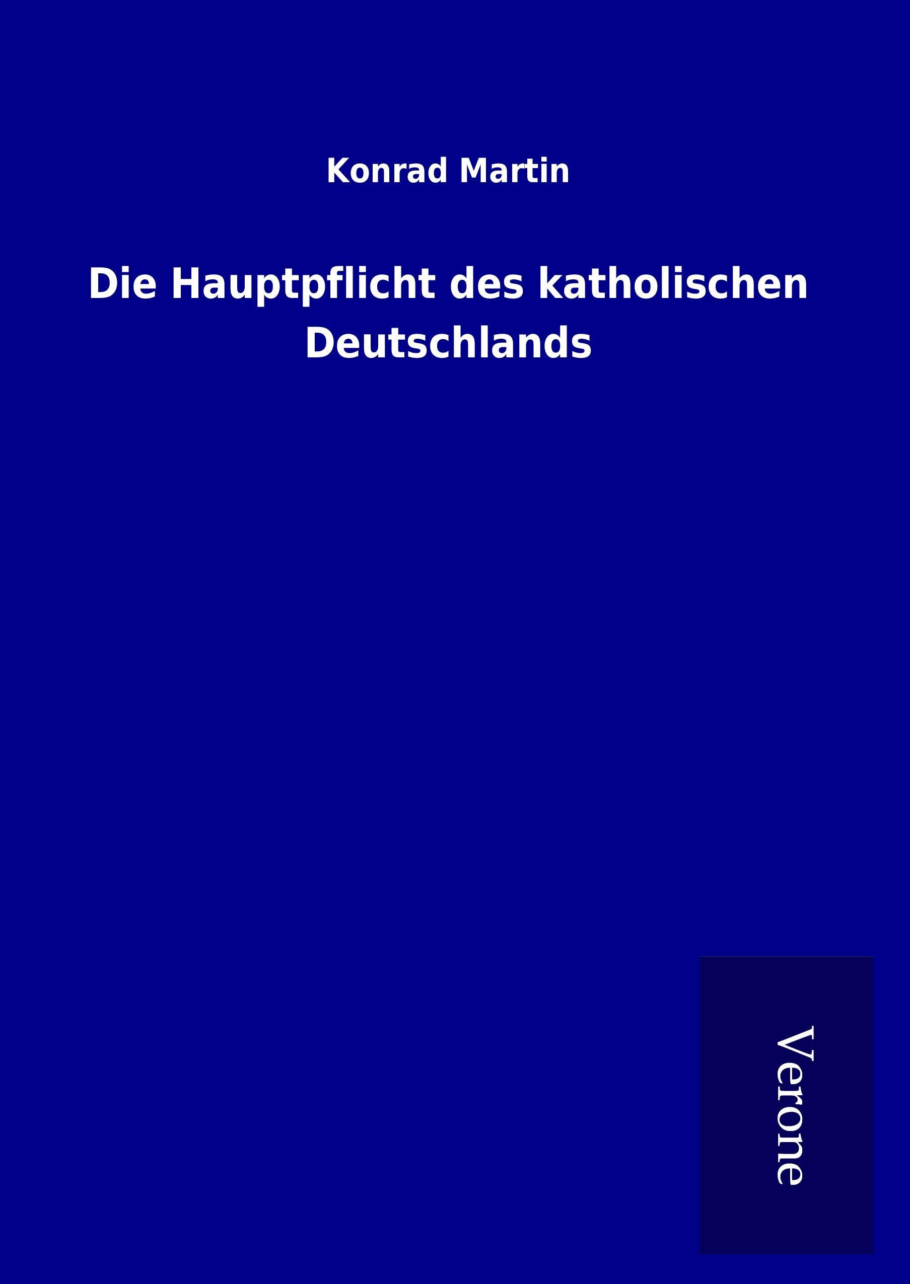 Vorderes Coverbild Die Hauptpflicht des katholischen Deutschlands