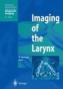 Vorderes Coverbild Imaging of the Larynx