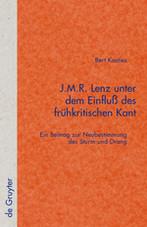 Vorderes Coverbild J.M.R. Lenz unter dem Einfluß des frühkritischen Kant