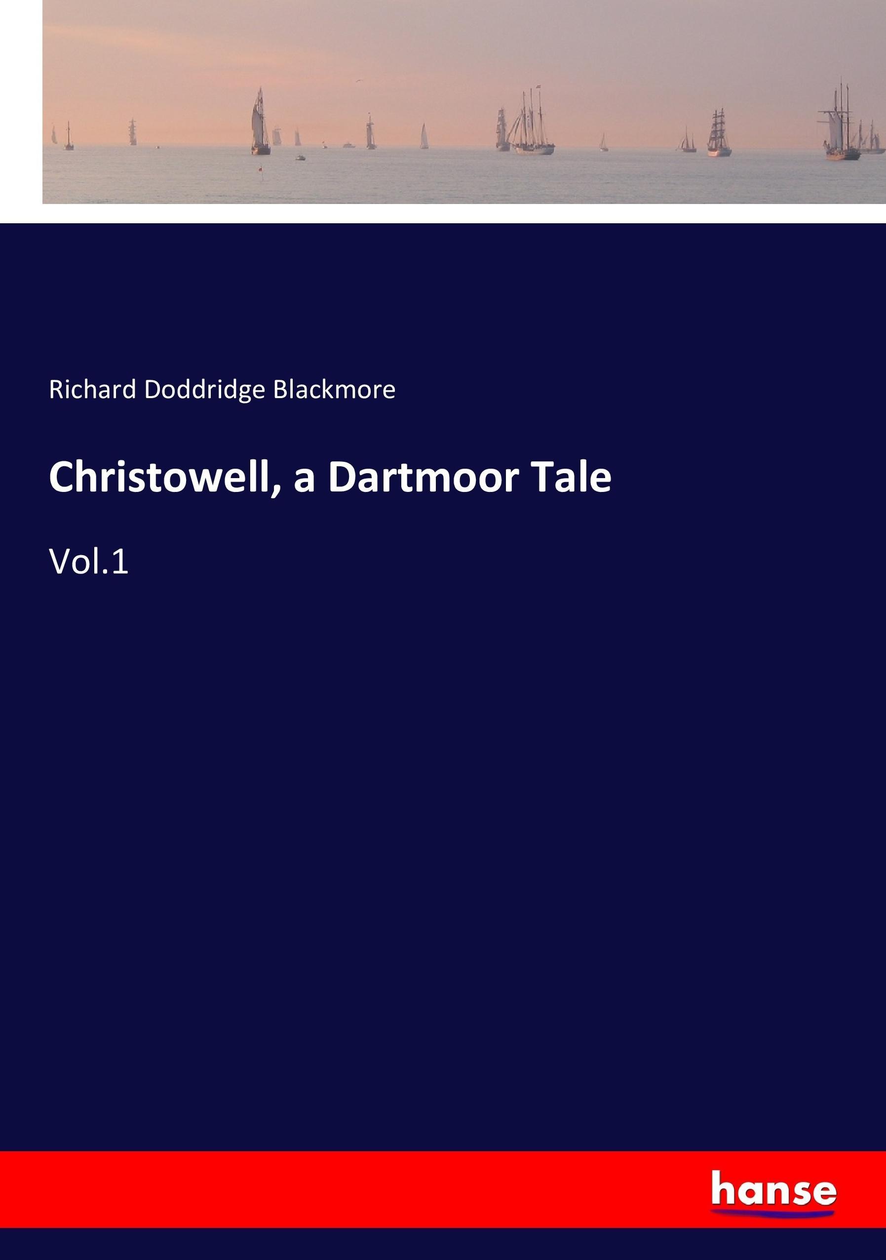 Vorderes Coverbild Christowell, a Dartmoor Tale