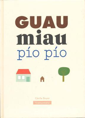 Vorderes Coverbild Guau Miau Pio Pio