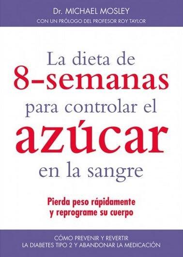 Vorderes Coverbild La dieta de 8 semanas para controlar el azúcar en la sangre