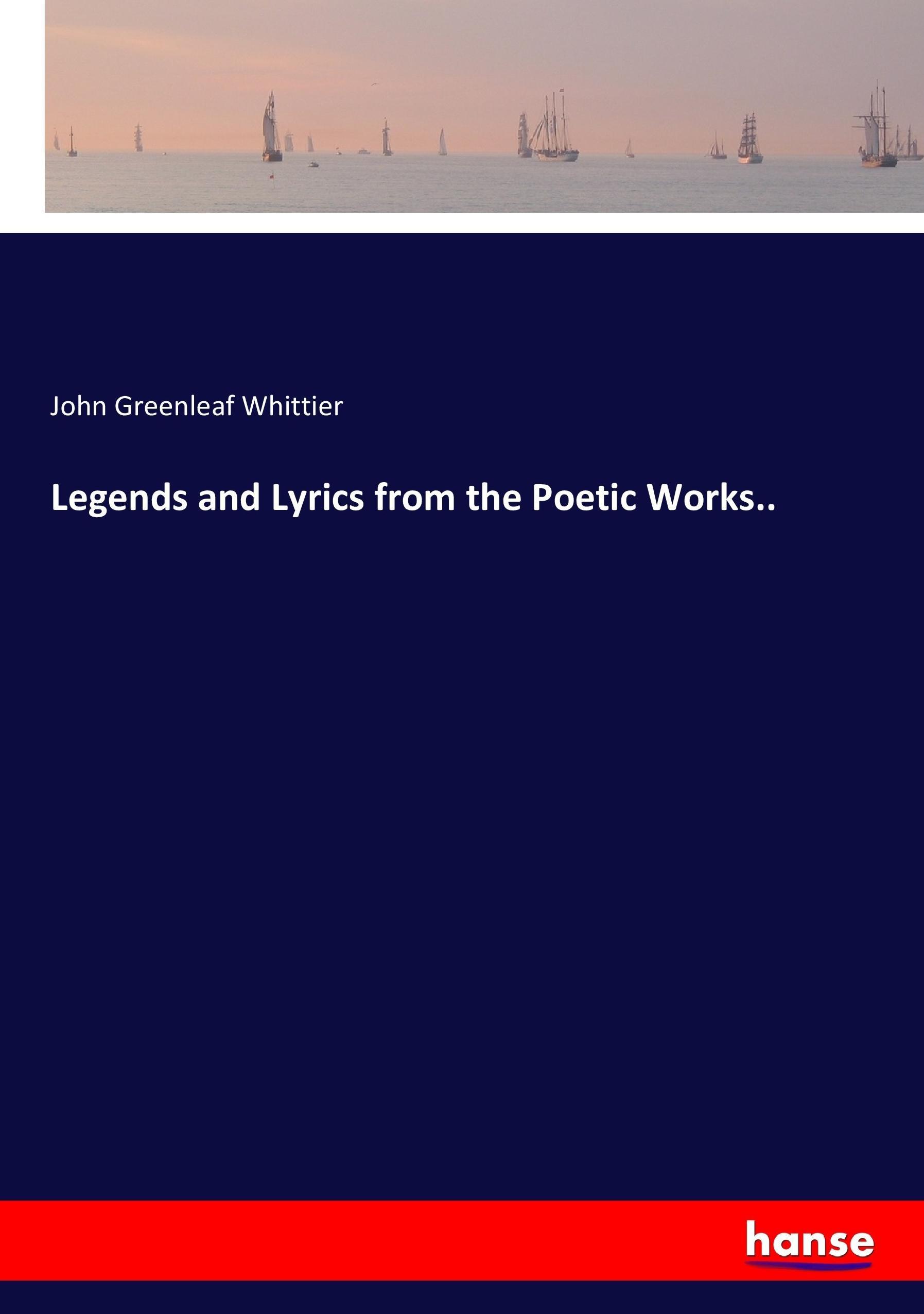 Vorderes Coverbild Legends and Lyrics from the Poetic Works..