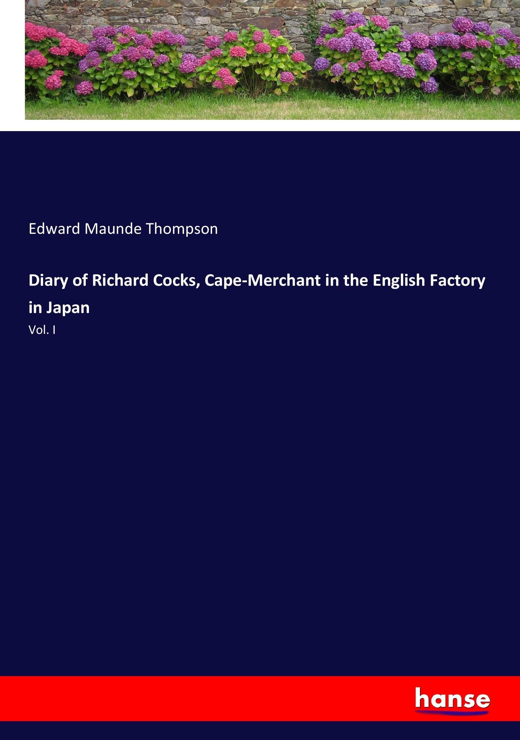 Vorderes Coverbild Diary of Richard Cocks, Cape-Merchant in the English Factory in Japan