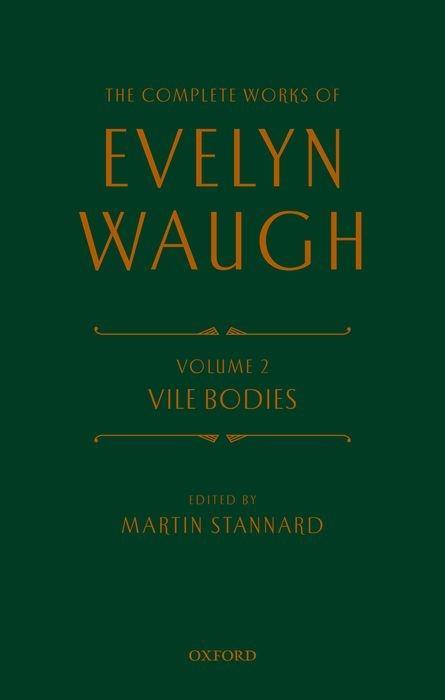 Vorderes Coverbild The Complete Works of Evelyn Waugh: Vile Bodies