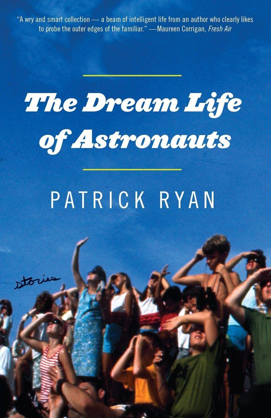 Vorderes Coverbild The Dream Life of Astronauts