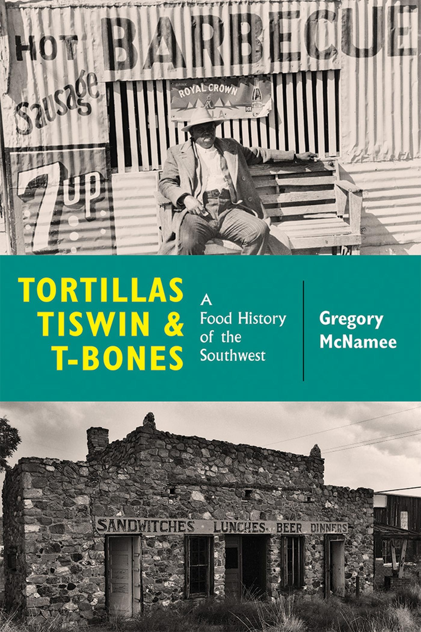 Vorderes Coverbild Tortillas, Tiswin, and T-Bones