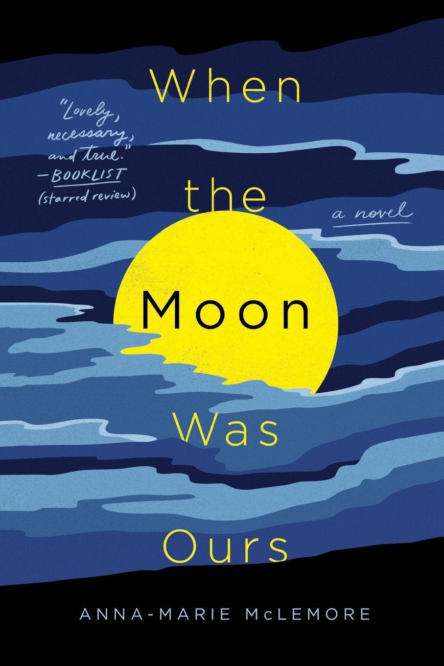 Vorderes Coverbild When the Moon Was Ours