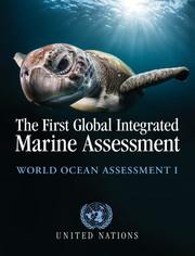 Vorderes Coverbild The First Global Integrated Marine Assessment