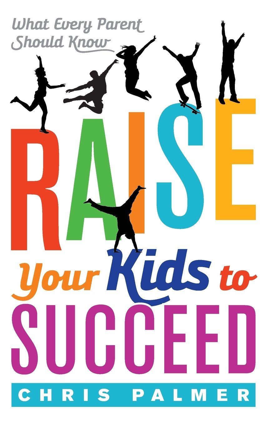 Vorderes Coverbild Raise Your Kids to Succeed