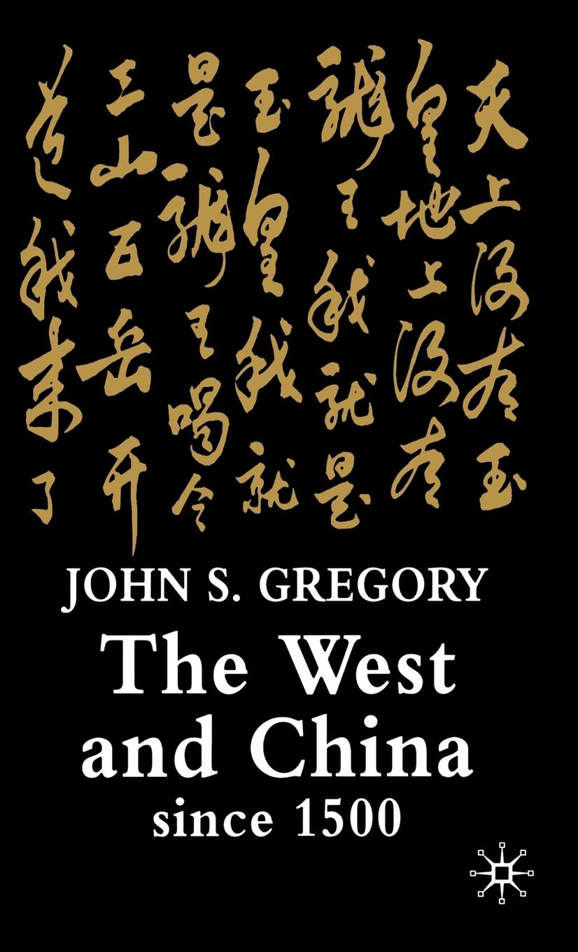 Vorderes Coverbild The West and China Since 1500