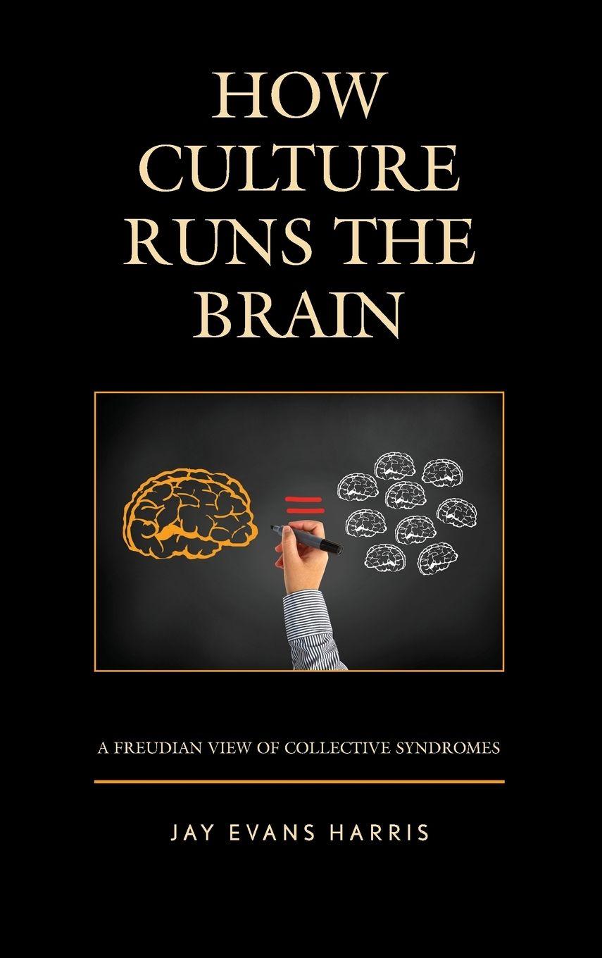 Vorderes Coverbild How Culture Runs the Brain