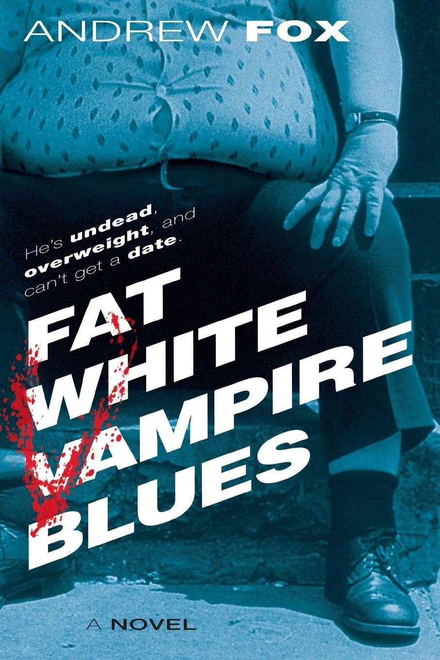 Vorderes Coverbild Fat White Vampire Blues