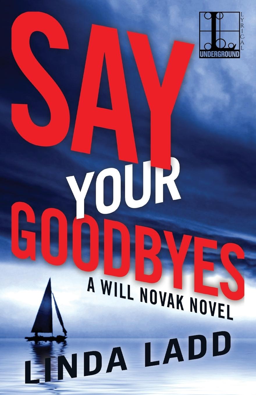 Vorderes Coverbild Say Your Goodbyes