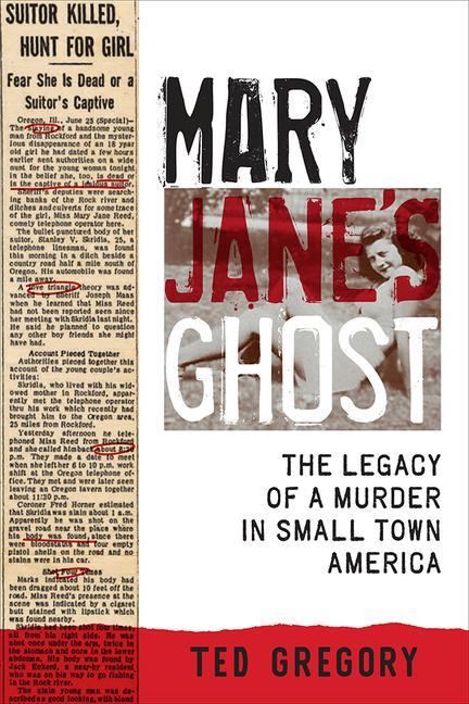 Vorderes Coverbild Mary Jane's Ghost: The Legacy of a Murder in Small Town America