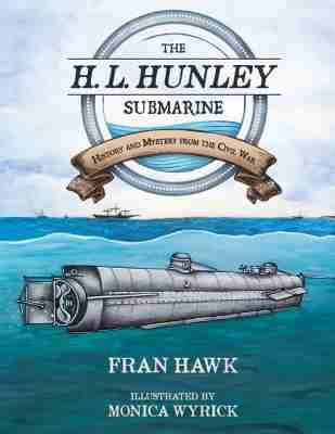 Vorderes Coverbild The H. L. Hunley Submarine