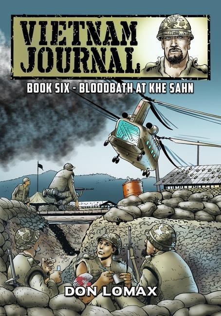 Vorderes Coverbild Vietnam Journal - Book Six: Bloodbath at Khe Sanh