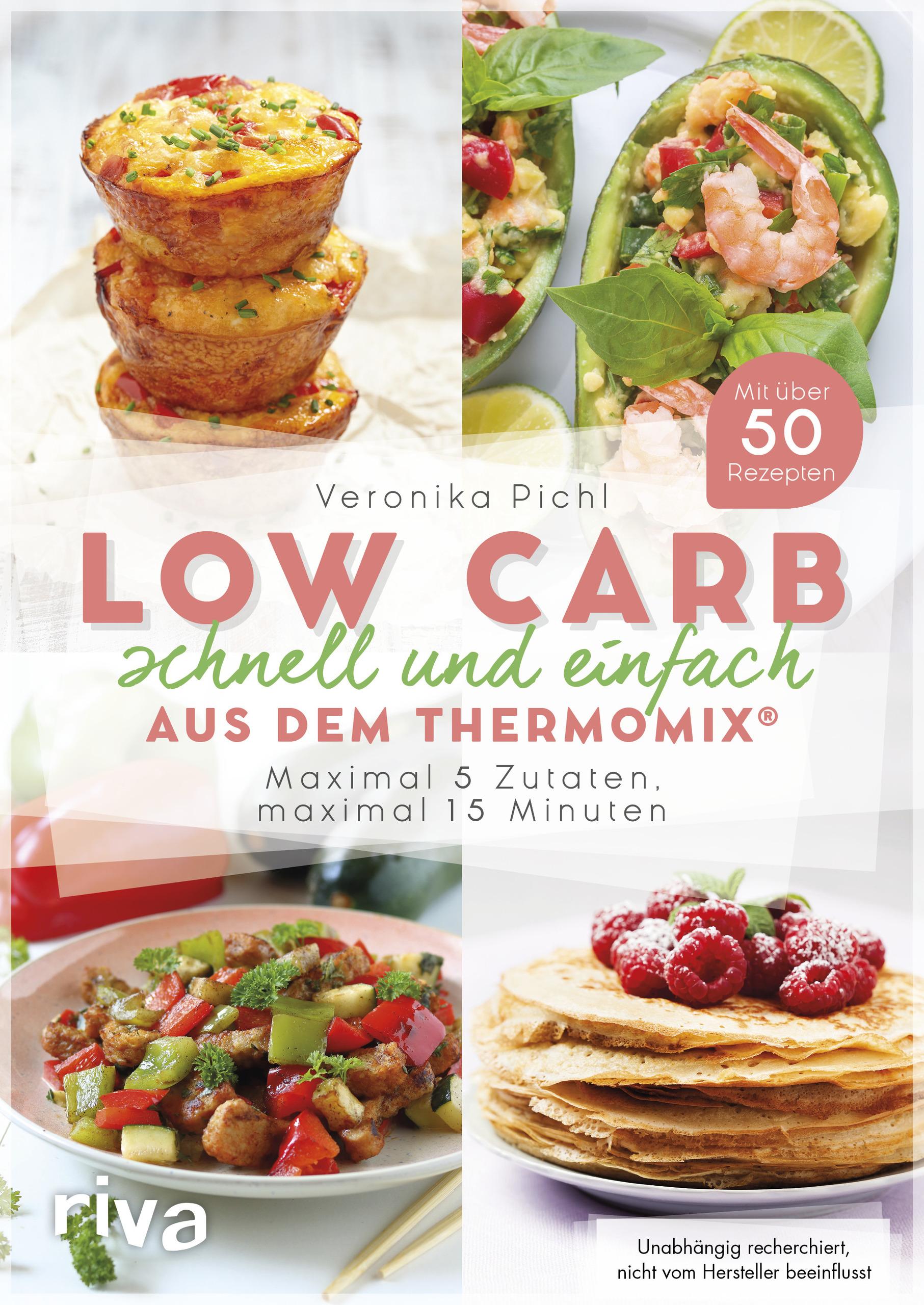 Vorderes Coverbild Low Carb schnell und einfach aus dem Thermomix®