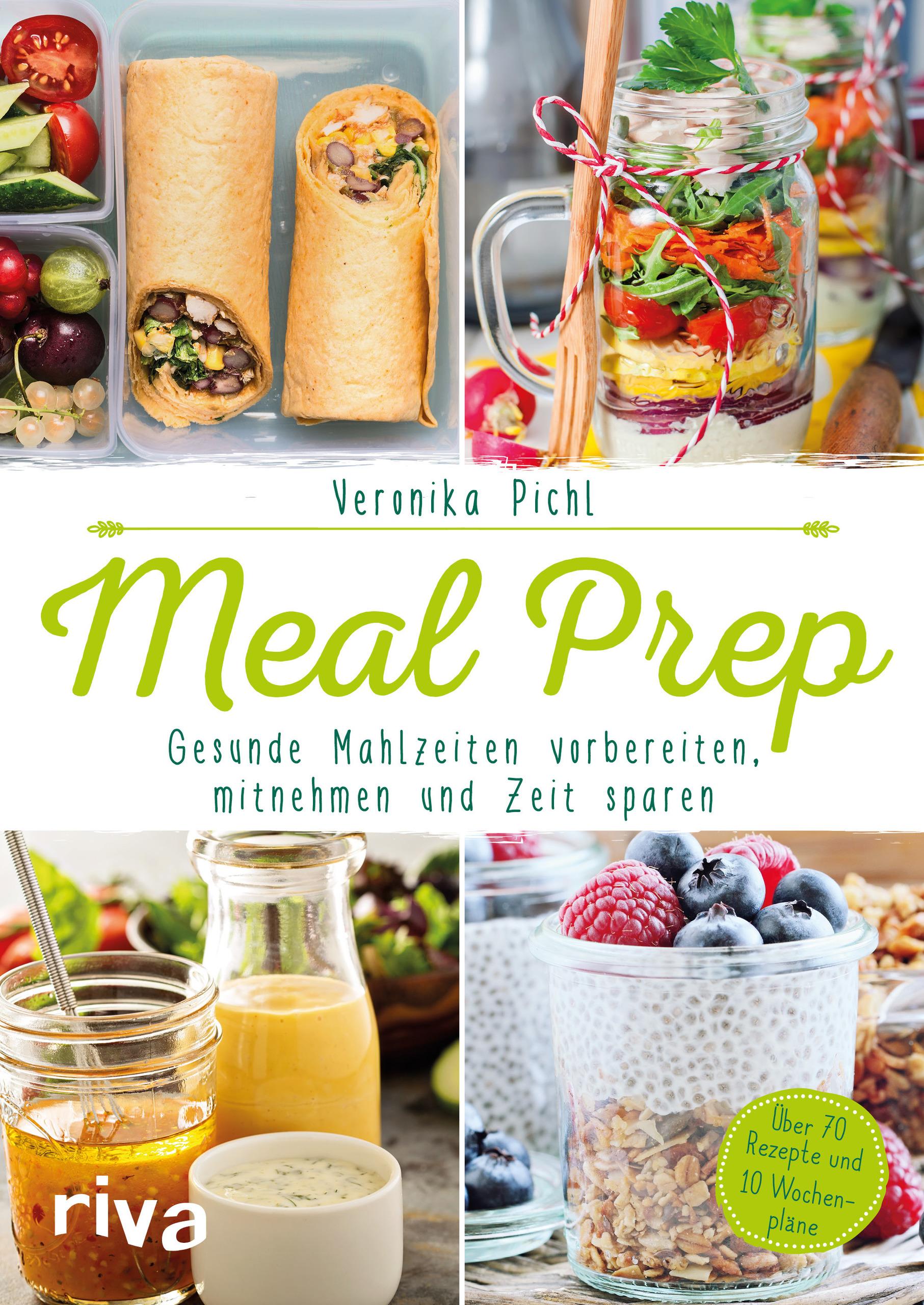 Vorderes Coverbild Meal Prep - Gesunde Mahlzeiten vorbereiten, mitnehmen und Zeit sparen