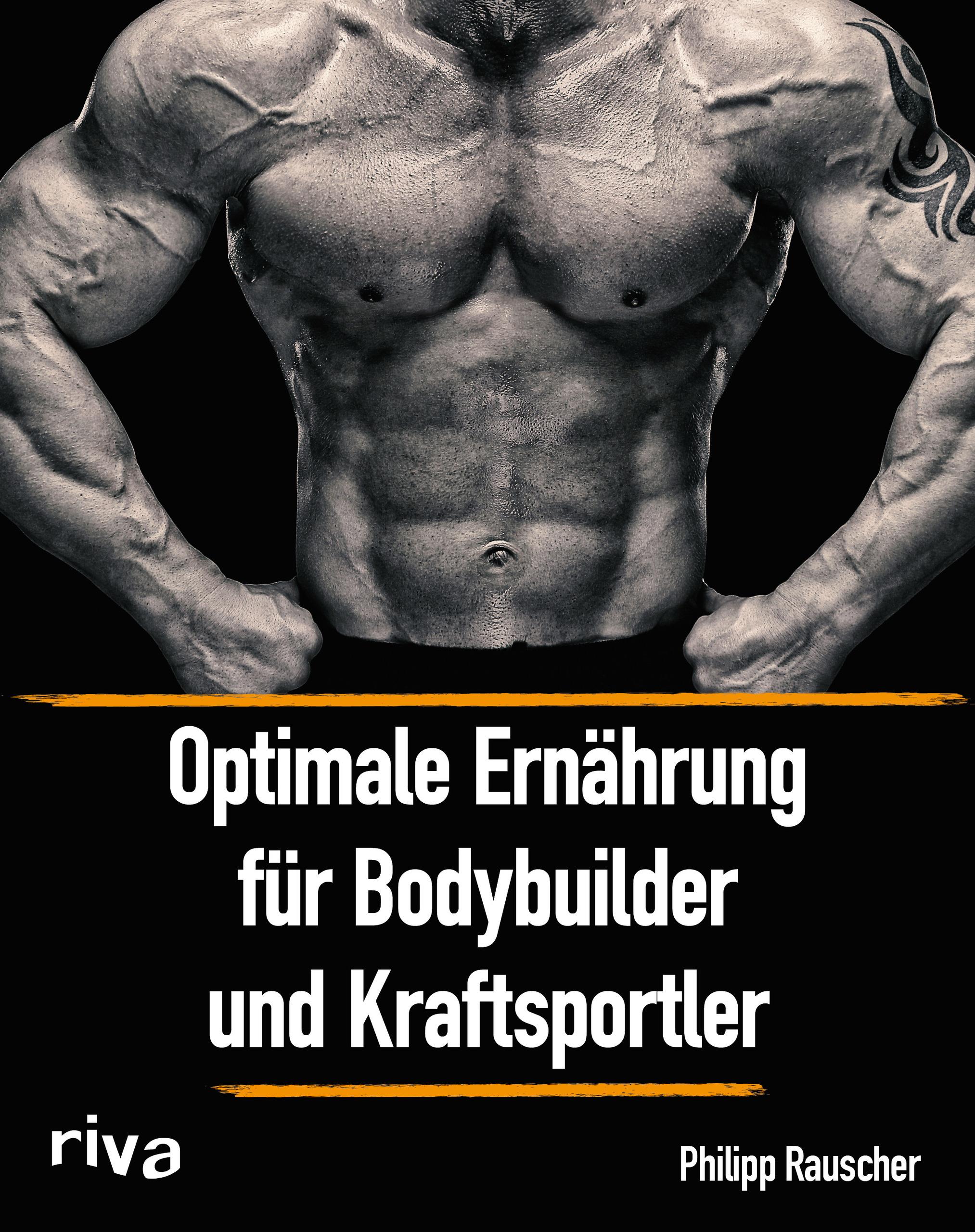 Vorderes Coverbild Optimale Ernährung für Bodybuilder und Kraftsportler