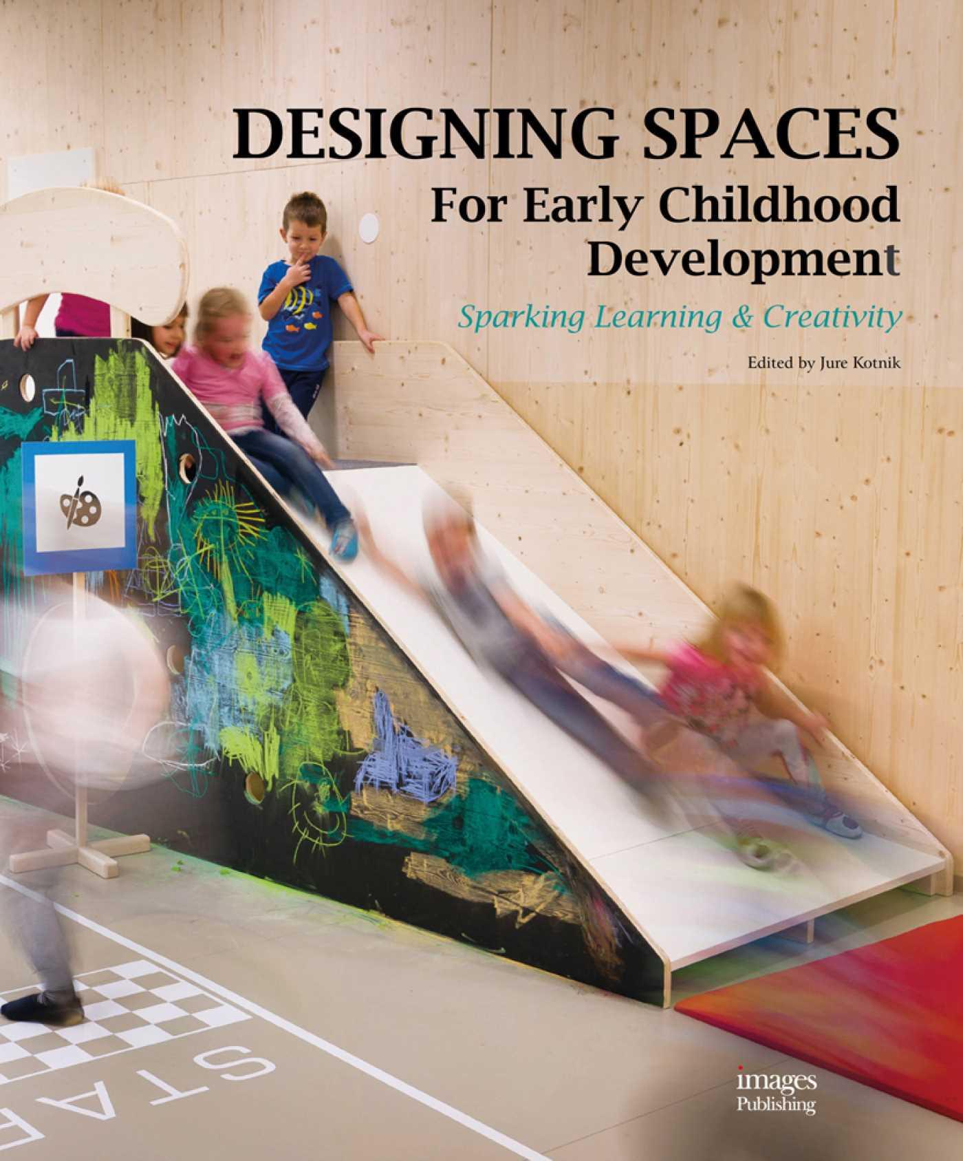 Vorderes Coverbild Designing Spaces for Early Childhood Development