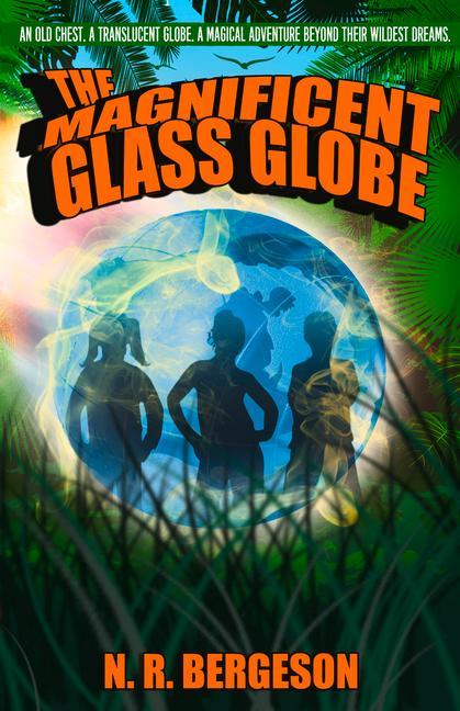 Vorderes Coverbild The Magnificent Glass Globe