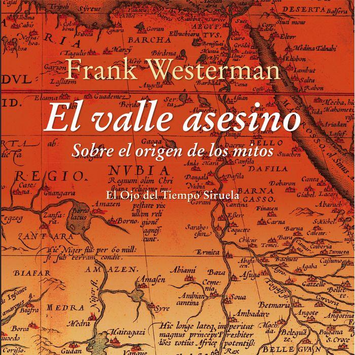 Vorderes Coverbild El valle asesino : sobre el origen de los mitos