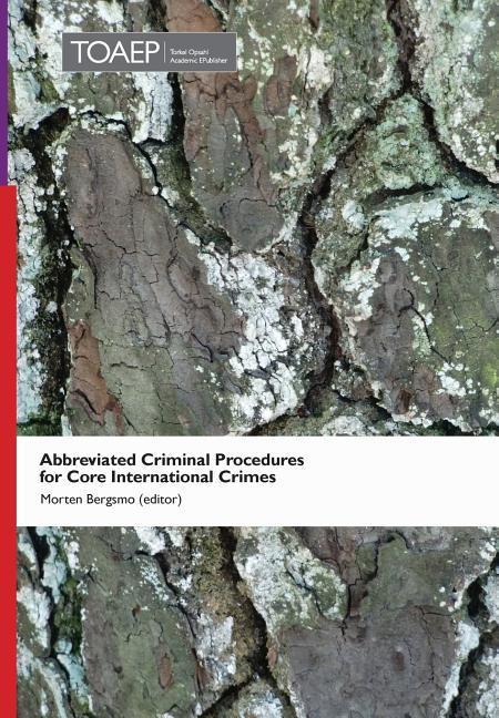 Vorderes Coverbild Abbreviated Criminal Procedures for Core International Crimes