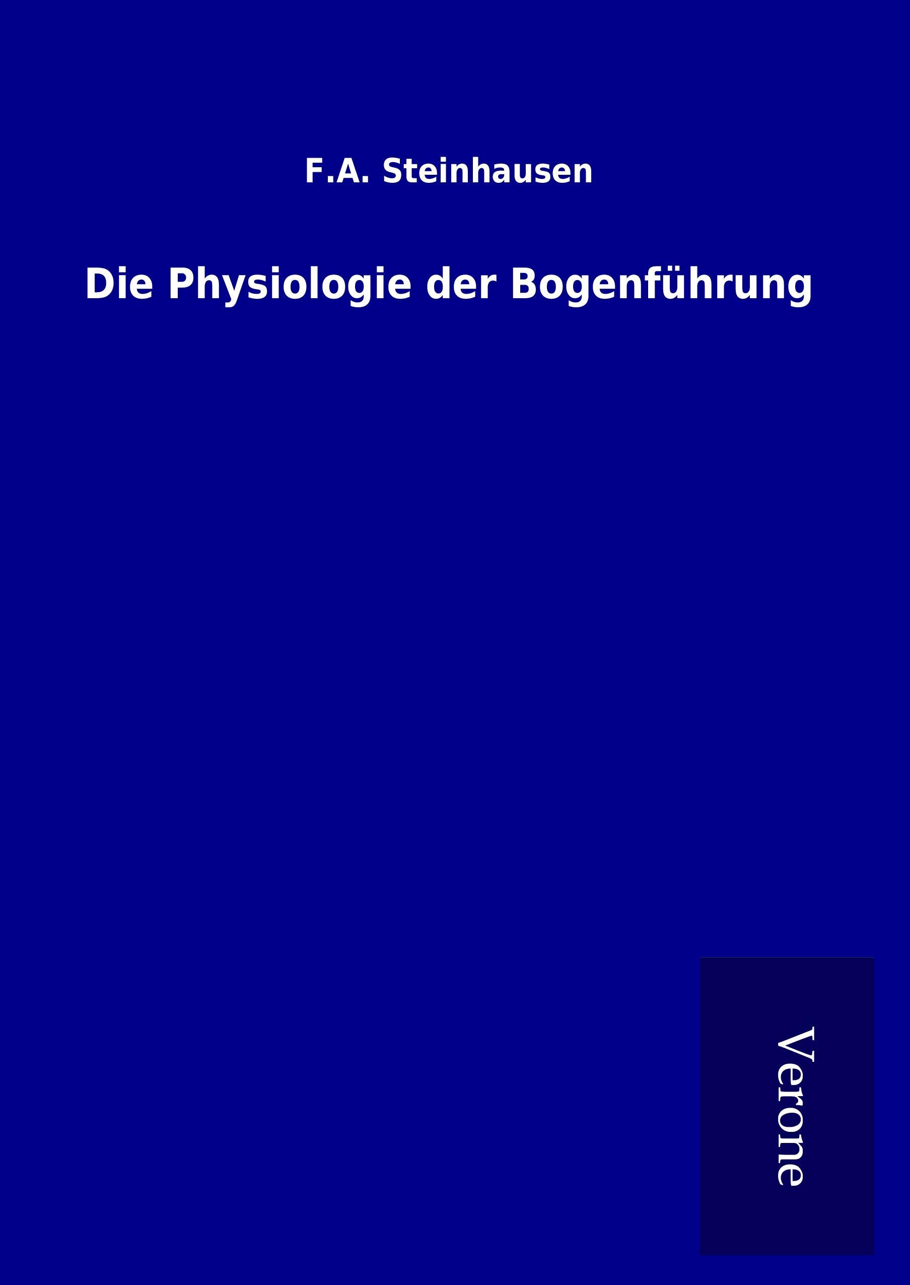 Vorderes Coverbild Die Physiologie der Bogenführung