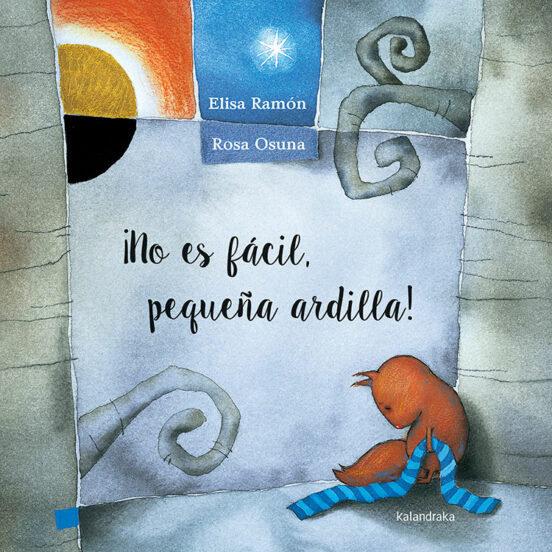 Vorderes Coverbild No es fácil, pequeña ardilla