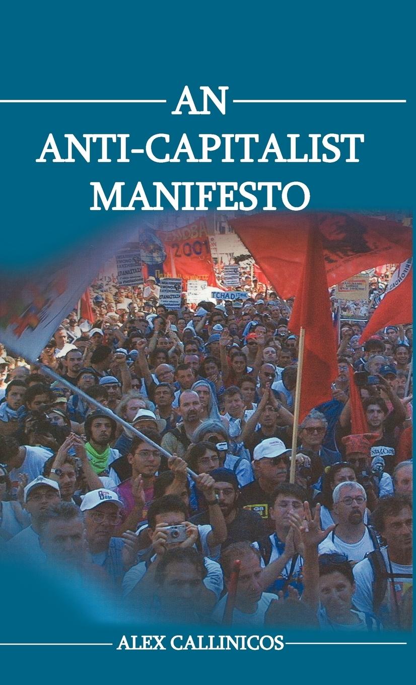 Vorderes Coverbild An Anti-Capitalist Manifesto