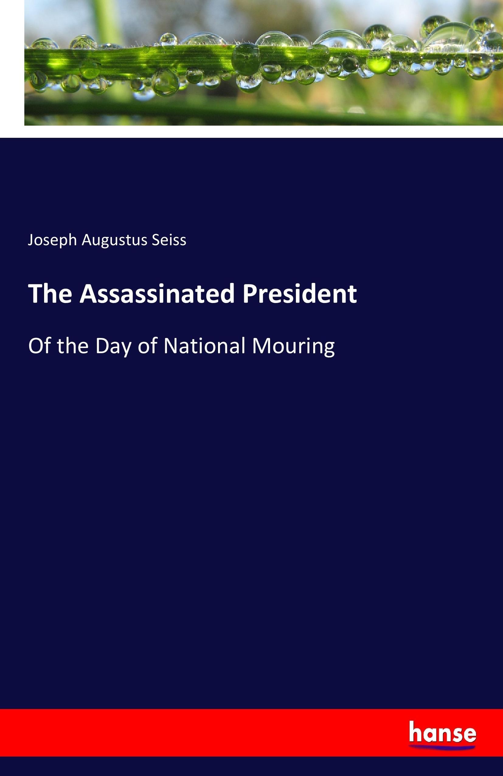 Vorderes Coverbild The Assassinated President