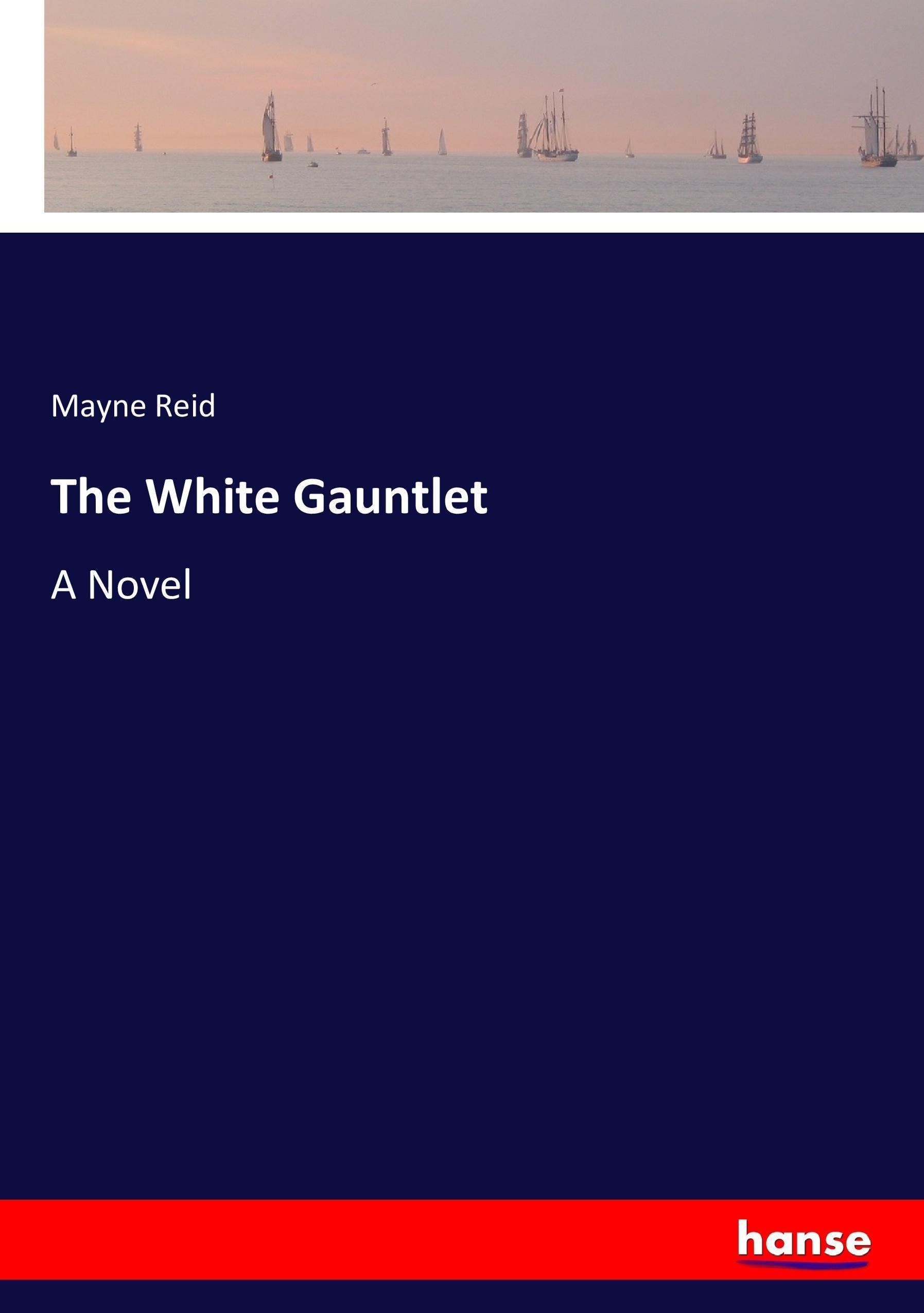 Vorderes Coverbild The White Gauntlet