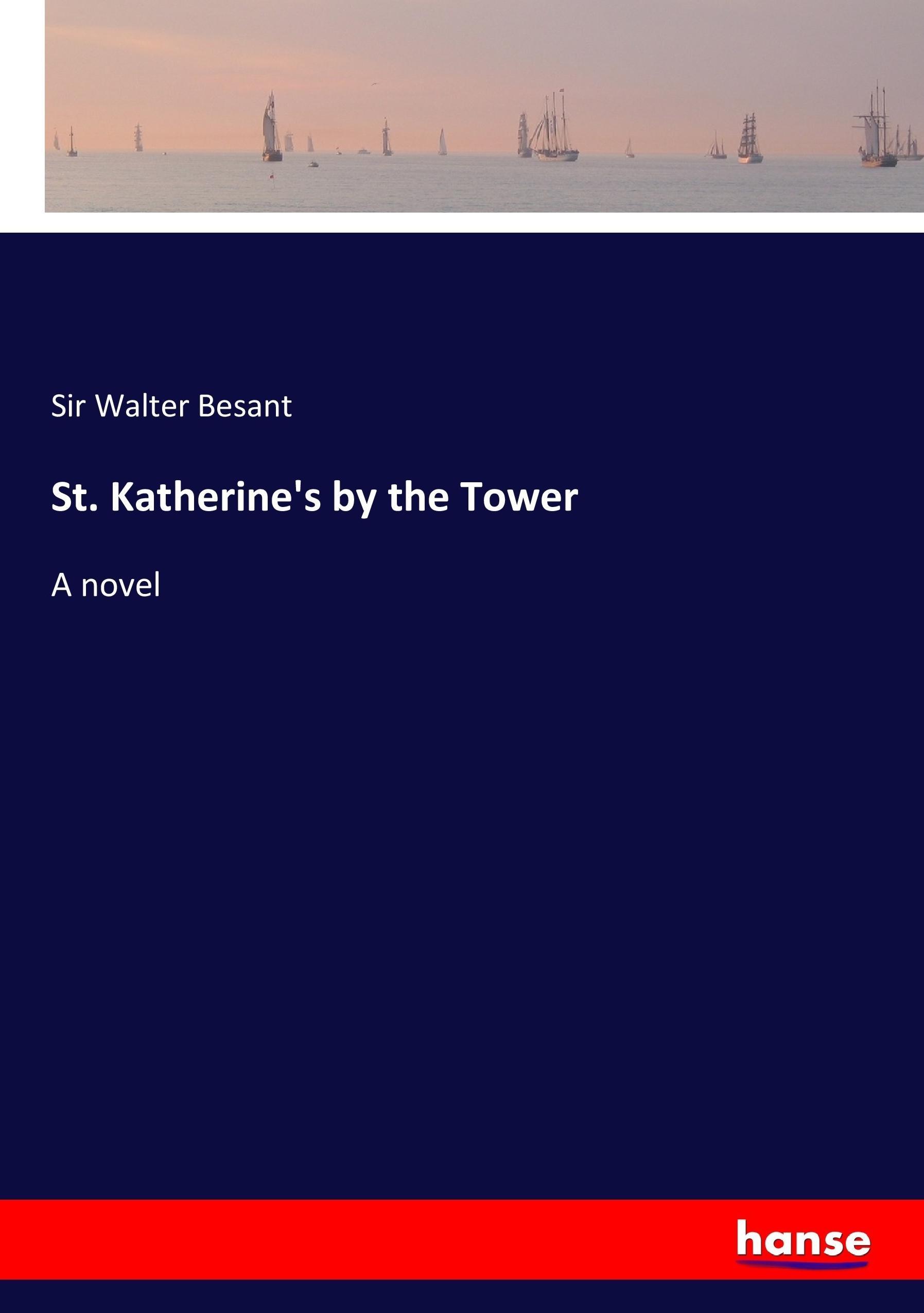 Vorderes Coverbild St. Katherine's by the Tower