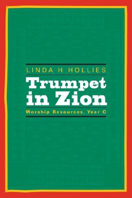 Vorderes Coverbild Trumpet in Zion: Worship Resources, Year C