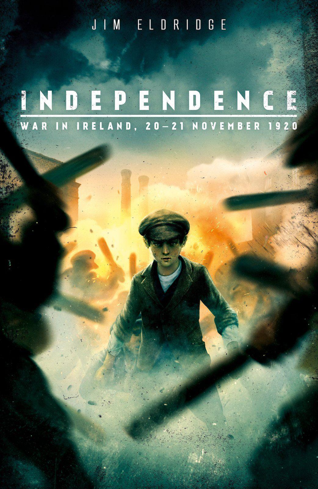 Vorderes Coverbild Independence: War in Ireland, 20 - 21 November 1920