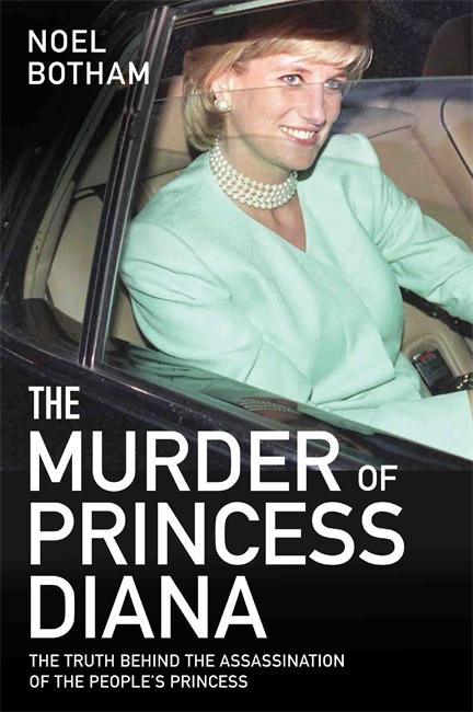 Vorderes Coverbild The Murder of Princess Diana - The Truth Behind the Assassination of the People's Princess