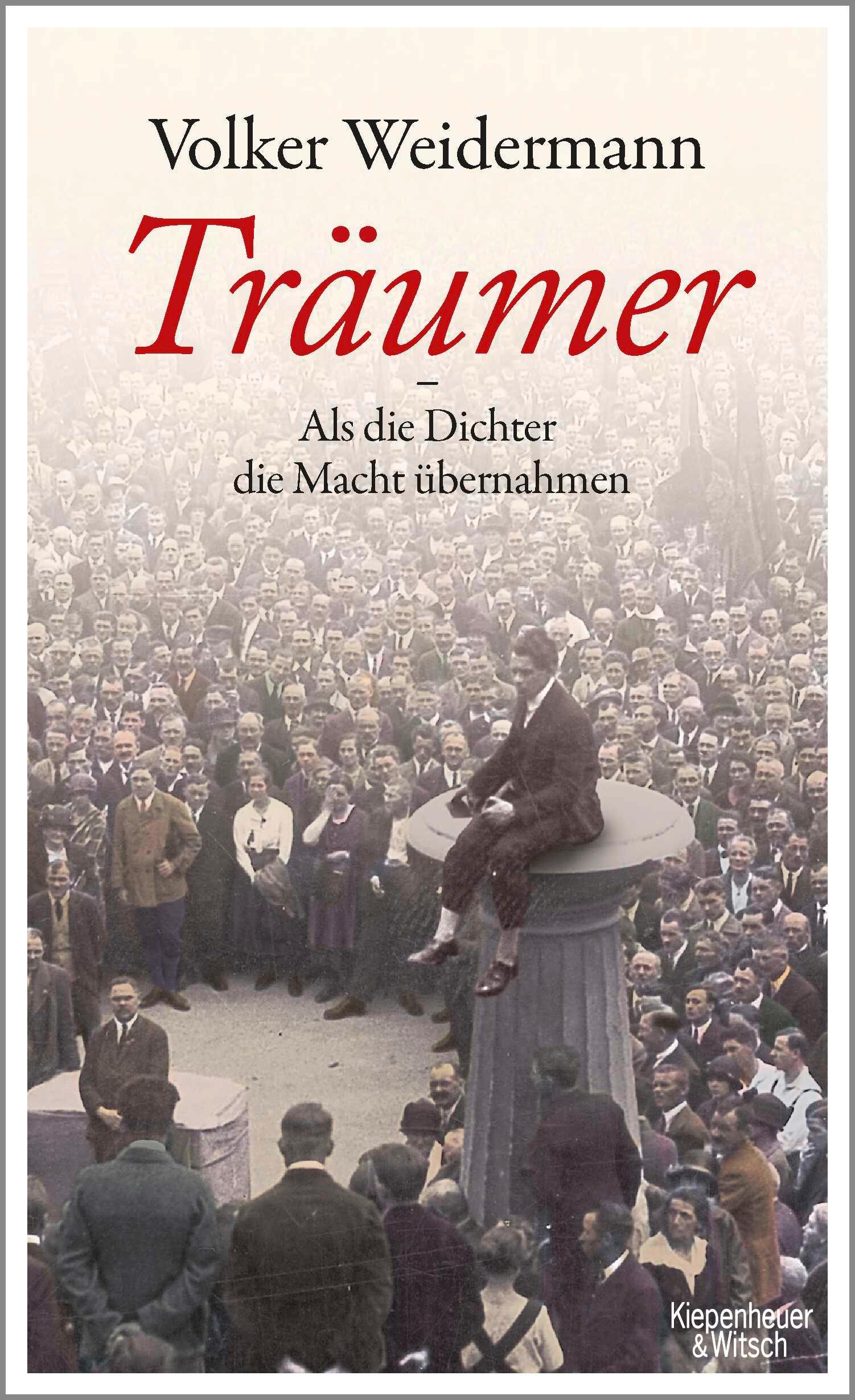 Vorderes Coverbild Träumer - Als die Dichter die Macht übernahmen