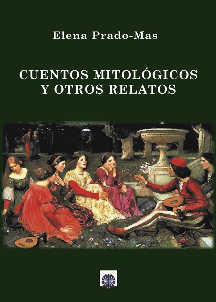 Vorderes Coverbild Cuentos mitológicos y otros relatos