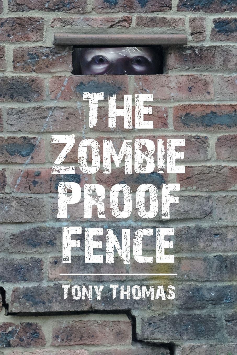 Vorderes Coverbild The Zombie Proof Fence