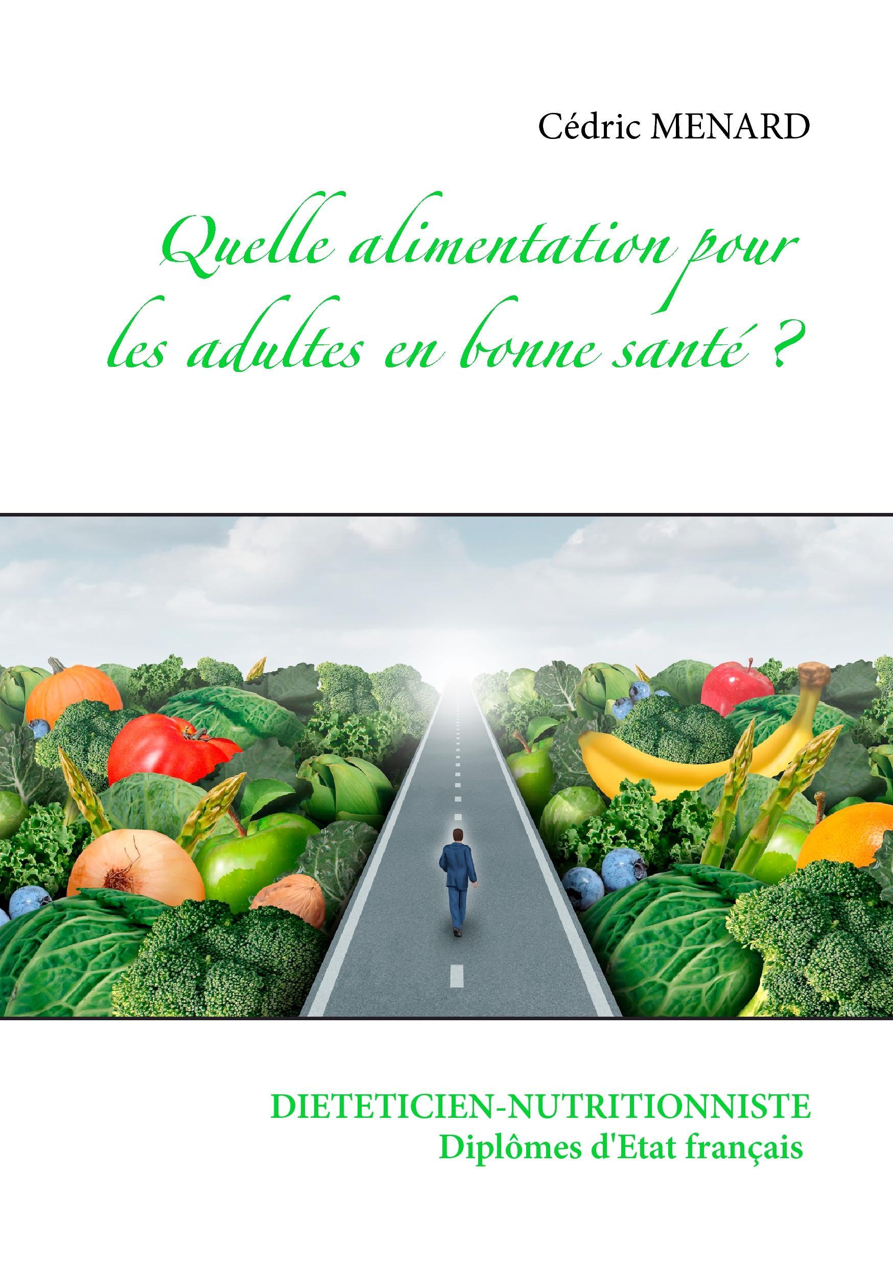 Vorderes Coverbild Quelle alimentation pour l'adulte en bonne santé ?