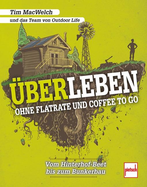 Vorderes Coverbild ÜBERLEBEN ohne Flatrate und Coffee To Go