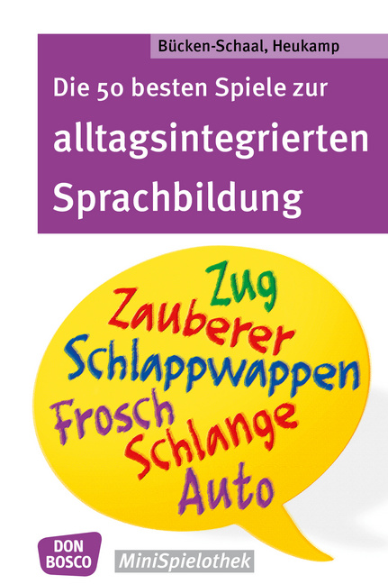 Vorderes Coverbild Die 50 besten Spiele zur alltagsintegrierten Sprachbildung