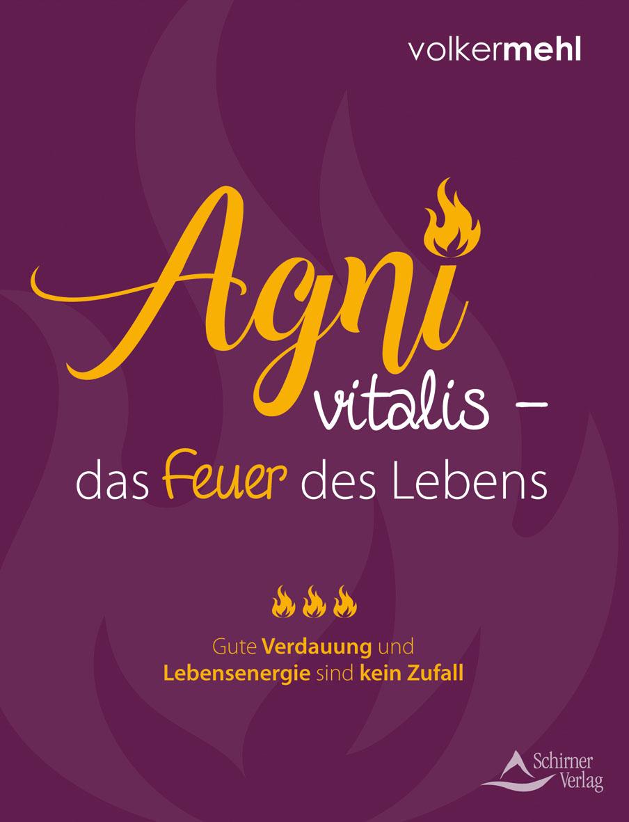 Vorderes Coverbild Agni vitalis - das Feuer des Lebens