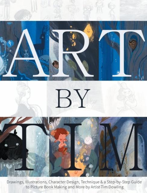 Vorderes Coverbild Art by Tim - Hardback